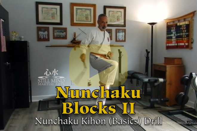 Fourth Nunchaku Kihon (Basics) Drill — Blocks II Fourth Nunchaku Kihon (Basics) Drill — Blocks II